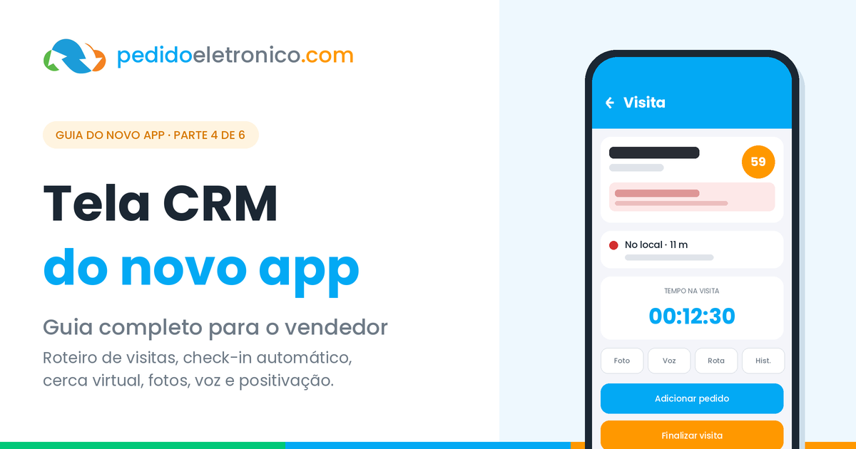 Tela CRM do novo app da pedidoeletronico.com: guia completo para o vendedor